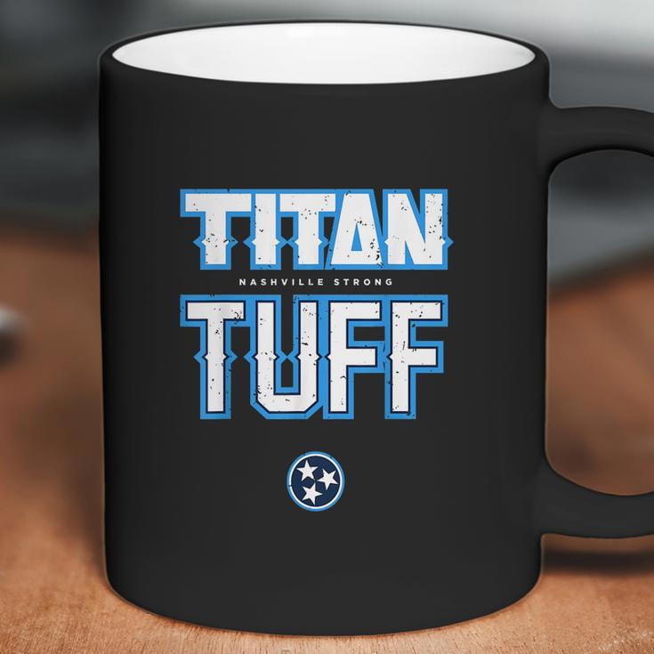 Titan Tough Nashville Strong Coffee Mug