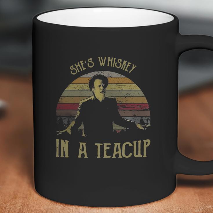 Tom Waits She’S Whiskey In A Teacup Coffee Mug