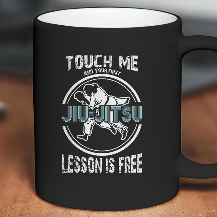 Touch Me First Jiu Jitsu Lesson Is Free Brazilian Coffee Mug