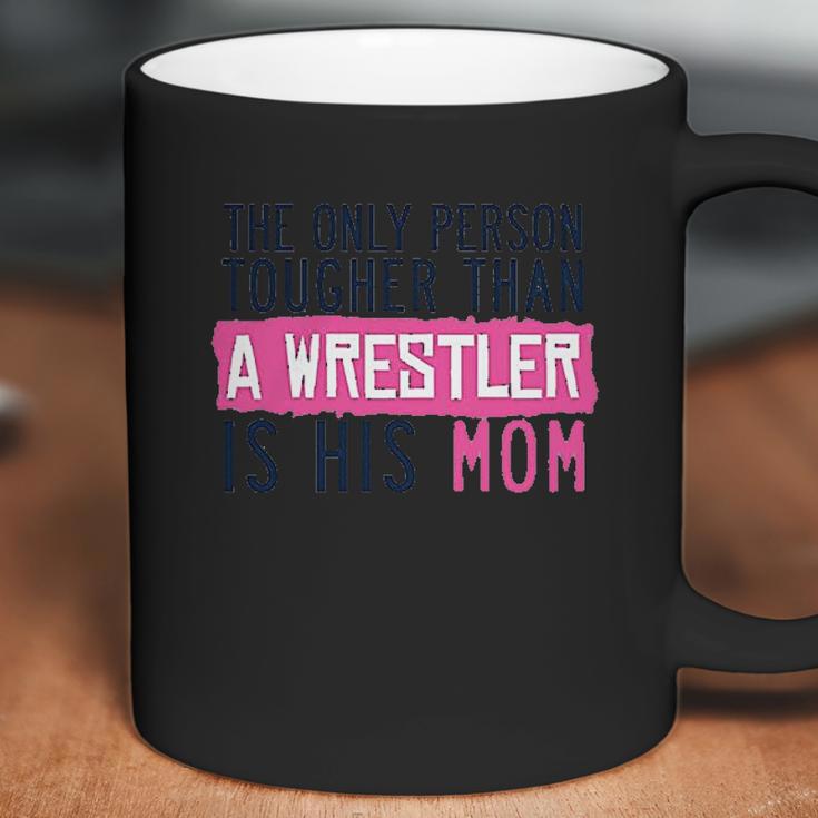 Tougher Than A Wrestler Mom Wrestling By Chalktalk Sports Coffee Mug