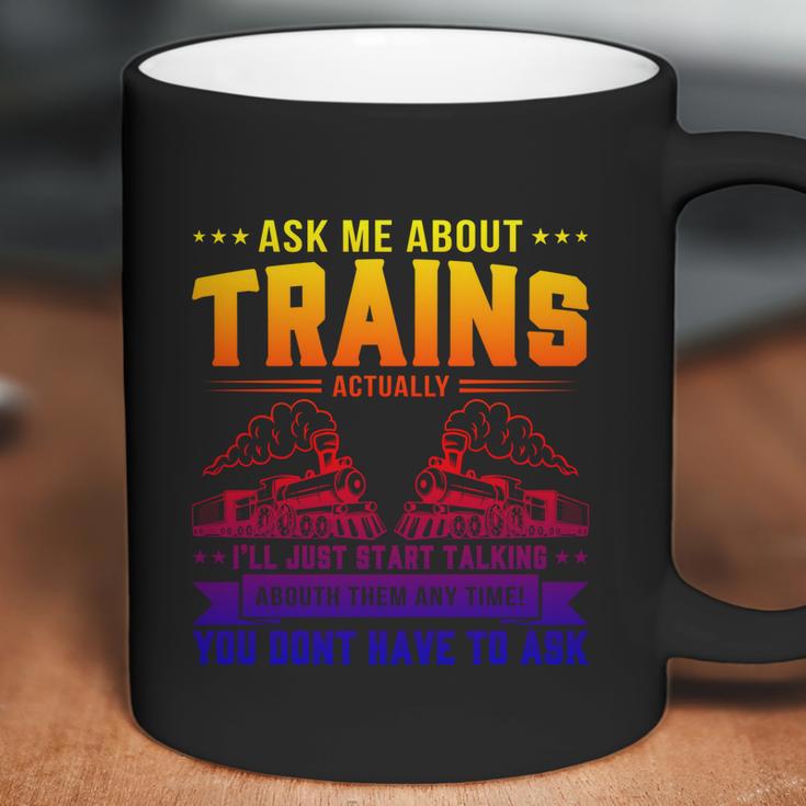 Trainspotting Ask Me About Trains Trainspotter Train Railway Cool Gift Coffee Mug