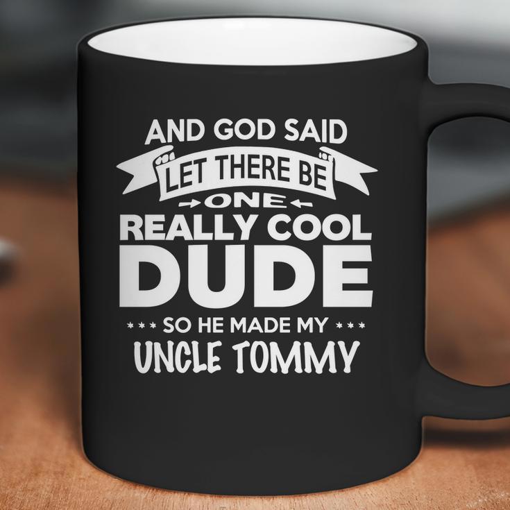 Uncle Tommy Really Cool Dude Funny Niece Nephew Gift Coffee Mug