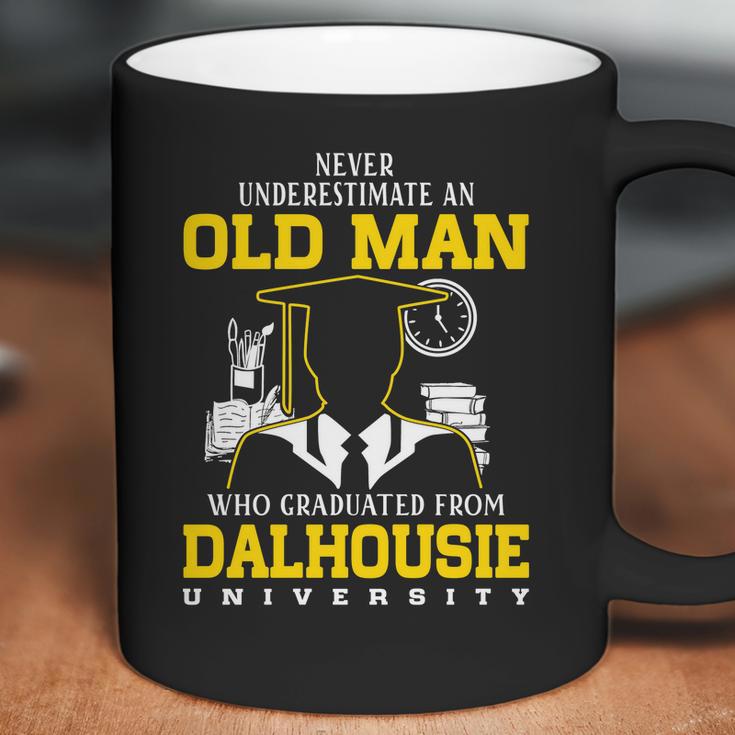 Never Underestimate An Old Man Who Graduated From Dalhousie University Coffee Mug