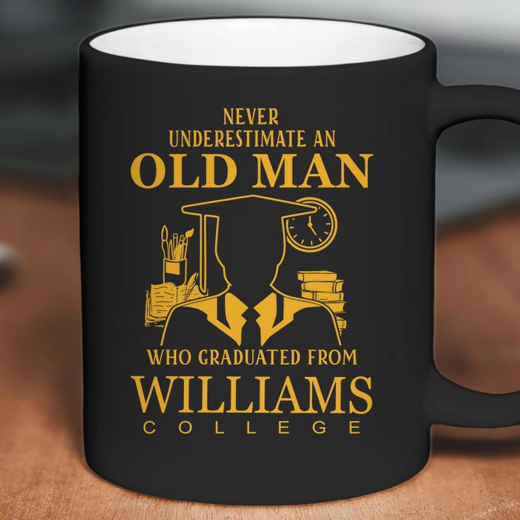 Never Underestimate An Old Man Who Graduated From Williams College Coffee Mug