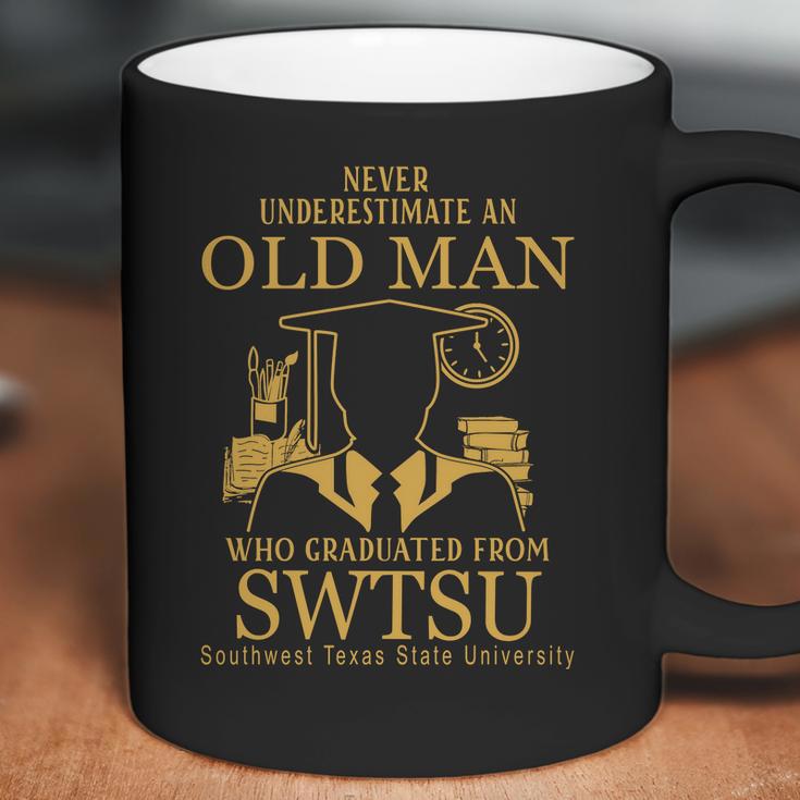 Never Underestimate An Old Man Southwest Texas State University Coffee Mug