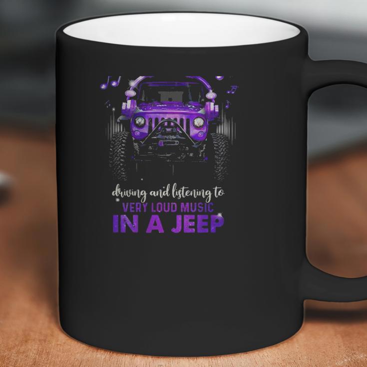 Never Underestimate The Therapeutic Power Of Driving And Listening To Very Loud Music In A Jeep Coffee Mug