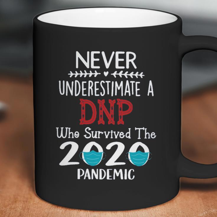 Never Underestimate Who Survived The Pandemic Dnp Coffee Mug