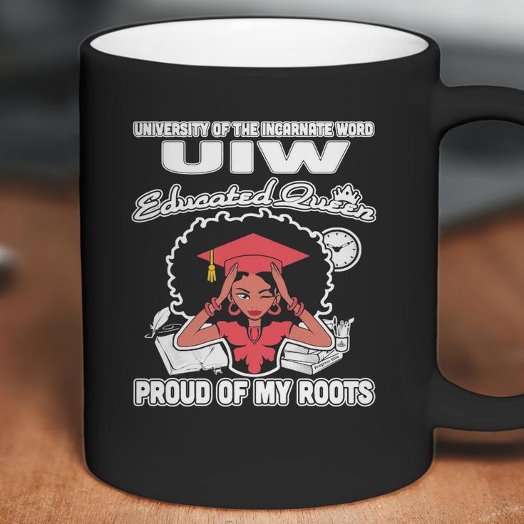 University Of The Incarnate Word Uiw Educated Queen Proud Of My Roots Coffee Mug