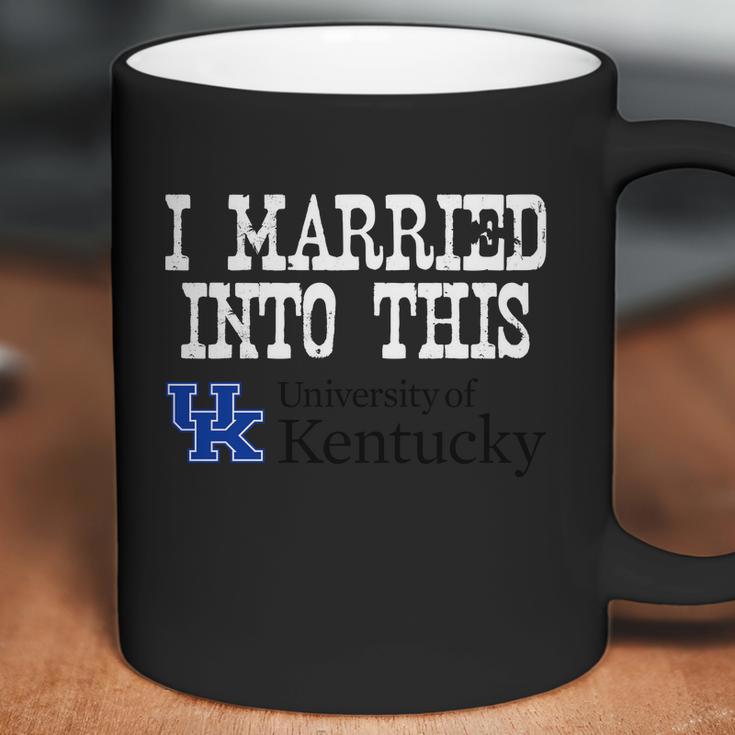 University Of Kentucky University Married Into I Married Into This Coffee Mug