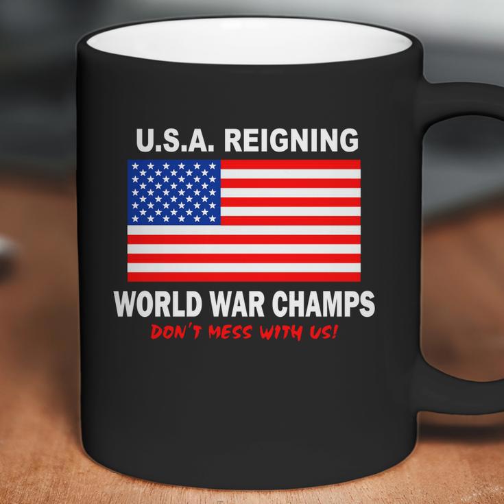 USA Reigning World War Champs Coffee Mug