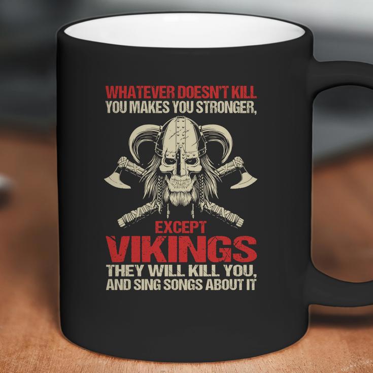 Vikings Thay Will Kill You Coffee Mug