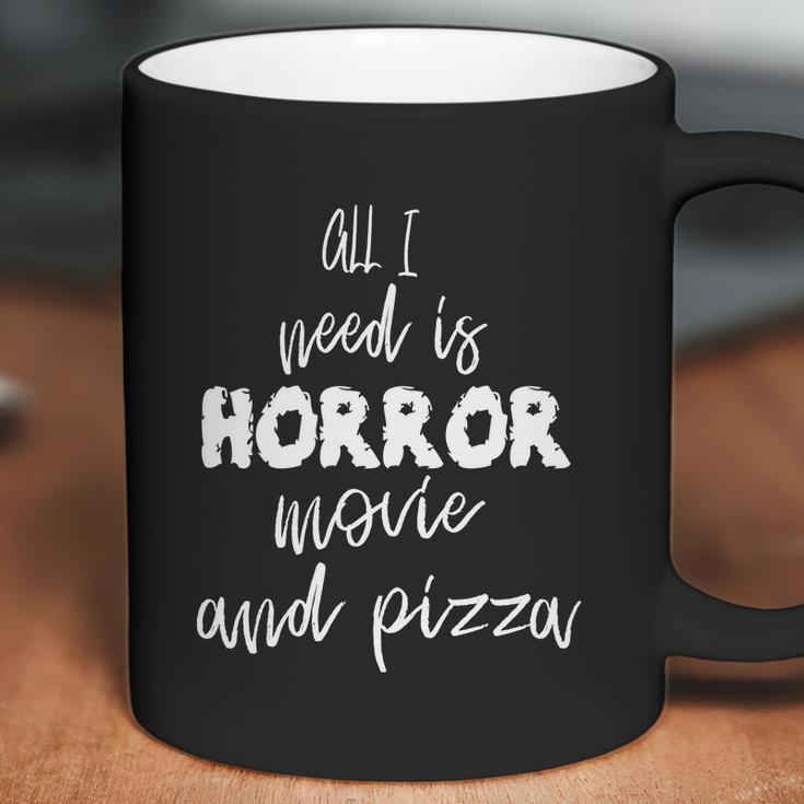 All I Weed Is Horror Movie And Pizza Hallooween Quote Coffee Mug