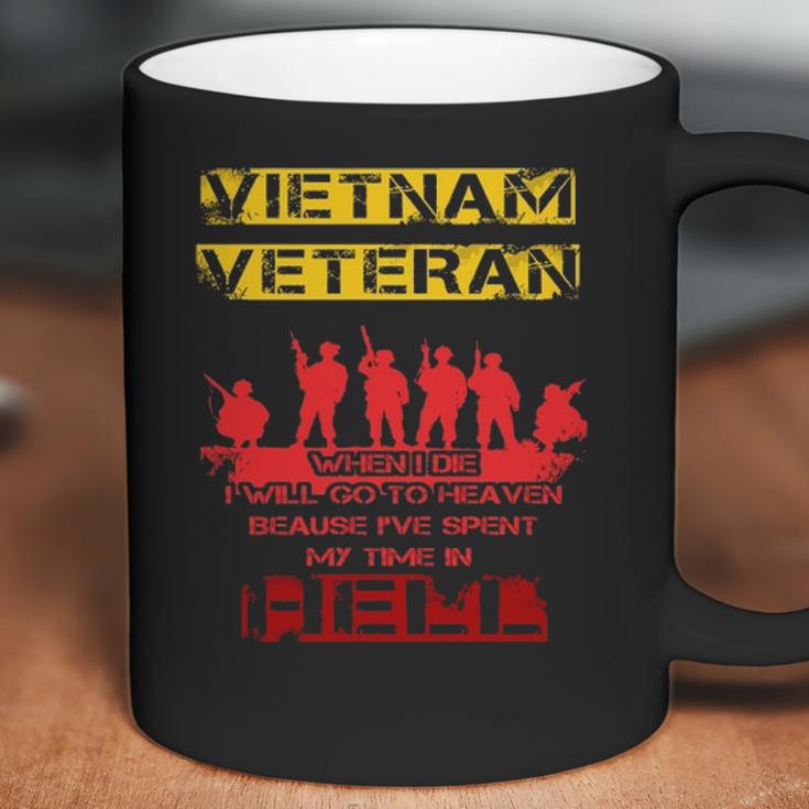 When I Die I Will Go To Heaven Vietnam Veteran Coffee Mug