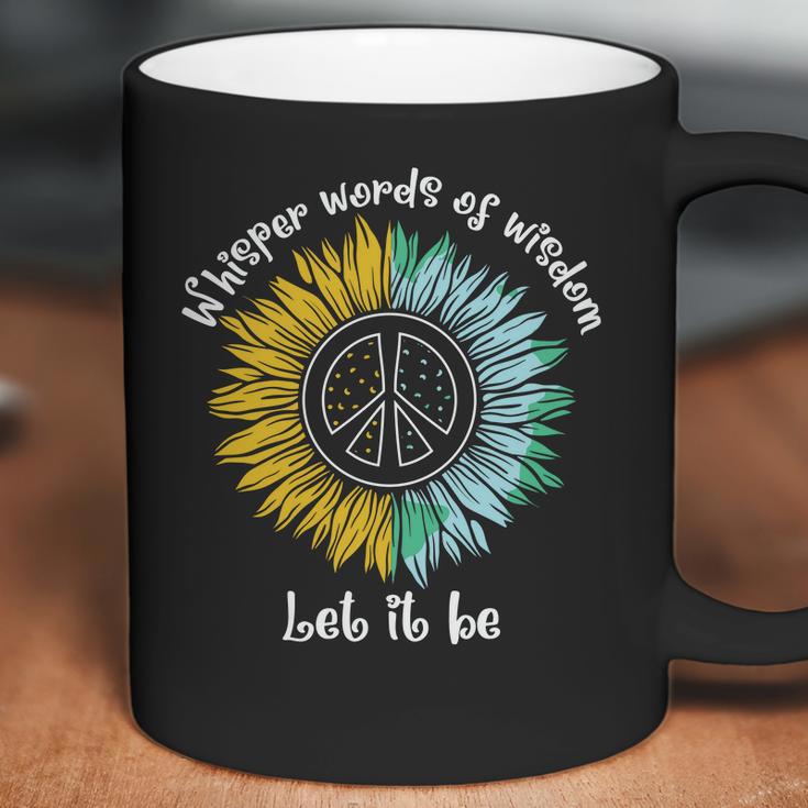 Whisper Words Of Wisdom Let It Be Hippie Sunflower Peace Coffee Mug