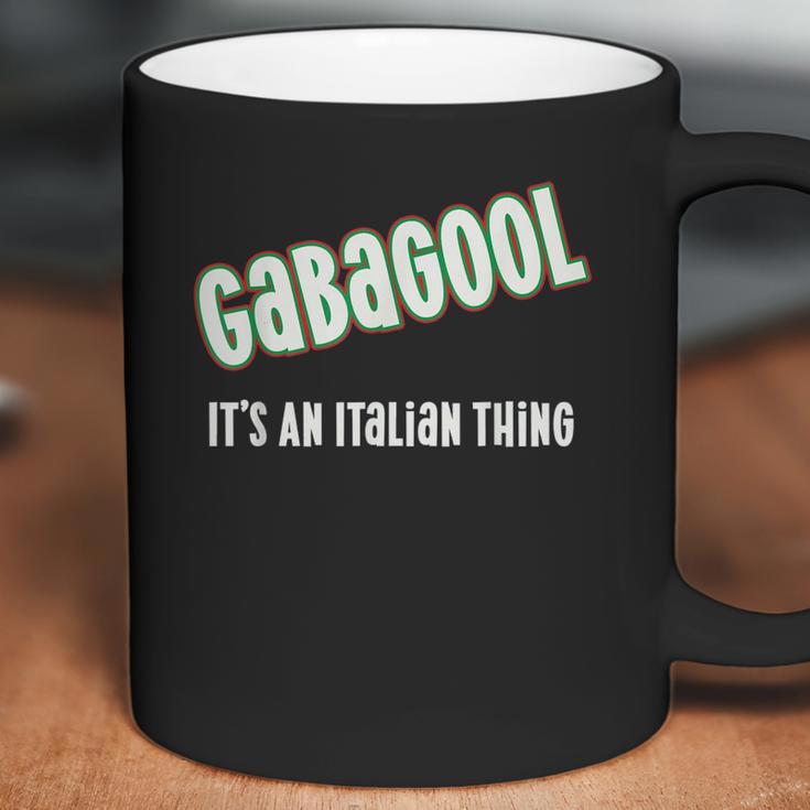 I Will Have The Gabagool Its An Italian Thing Coffee Mug