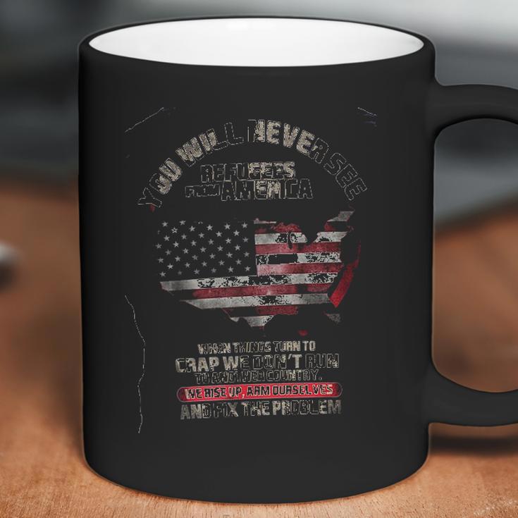 You Will Never See Refugees From America Classic New Style Coffee Mug