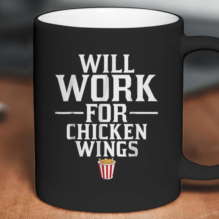 Will Work For Chicken Wings Junk Food Coffee Mug