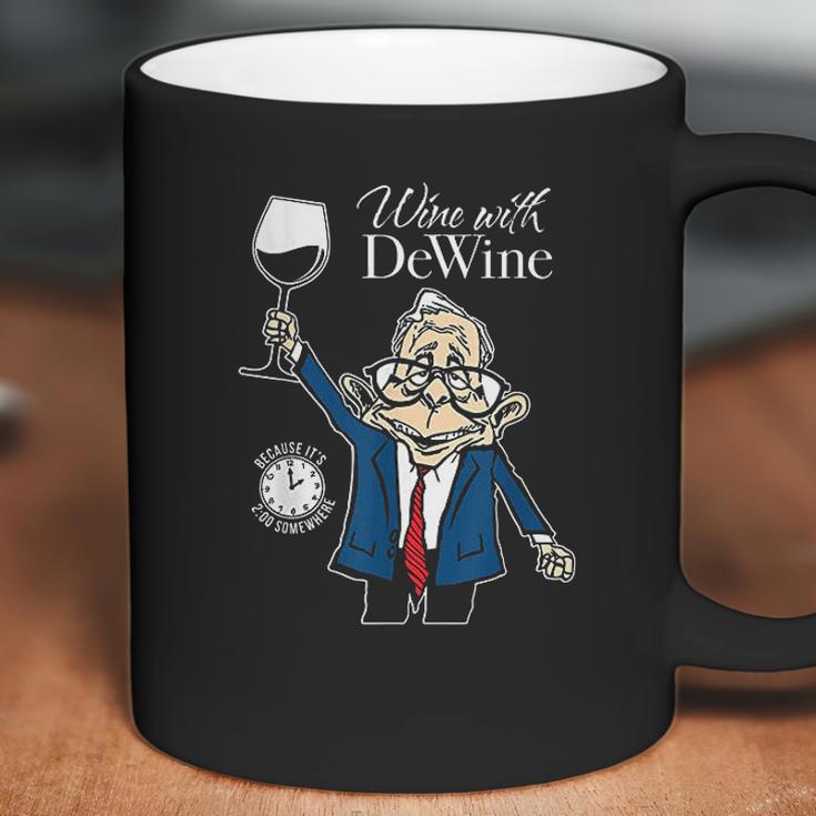 Wine With Dewine Its Two Oclock Somewhere Coffee Mug