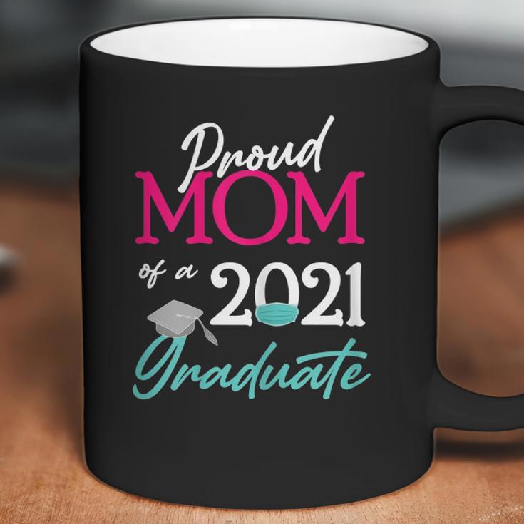 Womens Proud Mom Of A 2021 Graduate Face Mask 2021 And Cap Coffee Mug