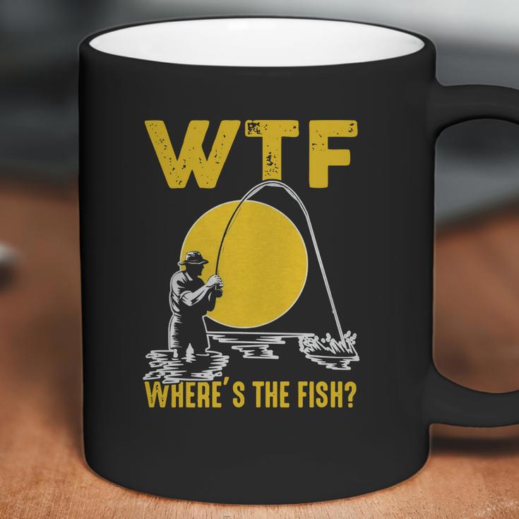 Wtf Wheres The Fish Funny Fishing T-Shirt Coffee Mug