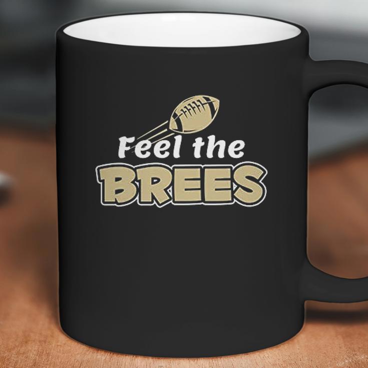 Xtreme New Orleans Feel The Brees Coffee Mug