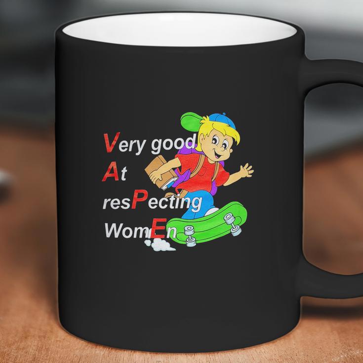 Yeah I Vape Very Good At Respecting Women Coffee Mug