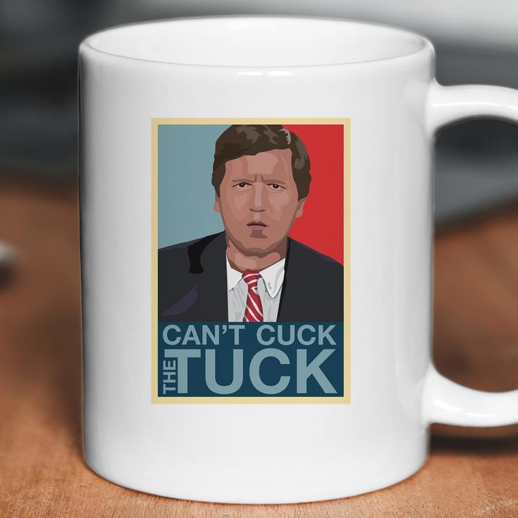 Cant Cuck The Tuck A Tucker Carlson Coffee Mug