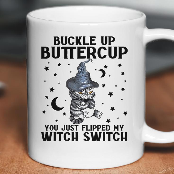 Cat Buckle Up Buttercup You Just Flipped My Witch Switch 2 Coffee Mug