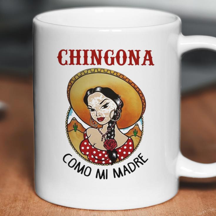 Chigona Como Mi Madre Coffee Mug