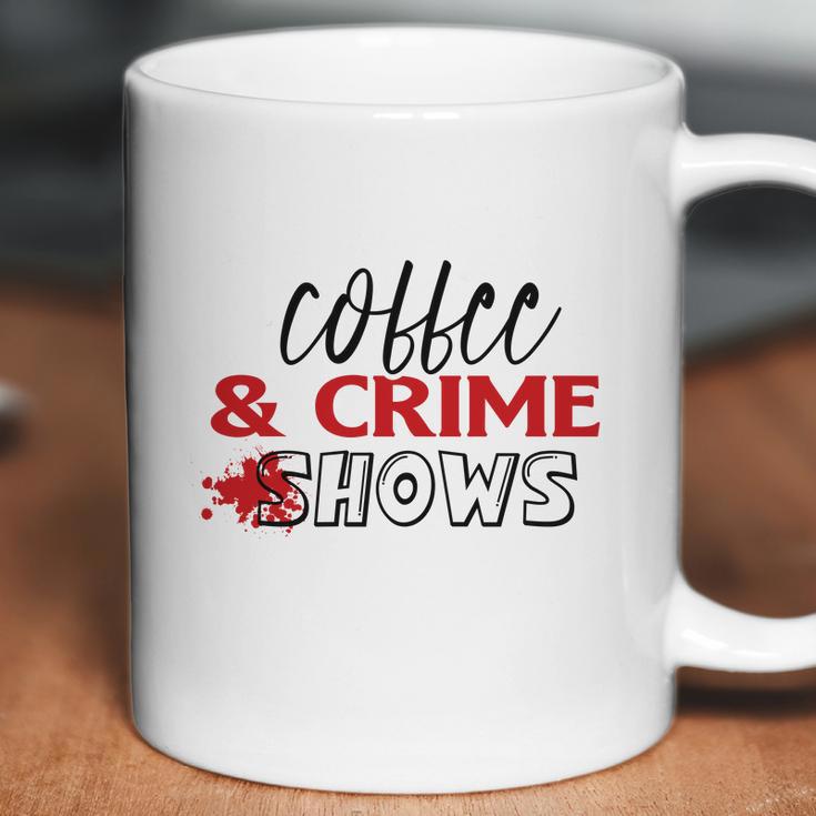 Coffee And Crime Shows True Crime Junkie Coffee Mug