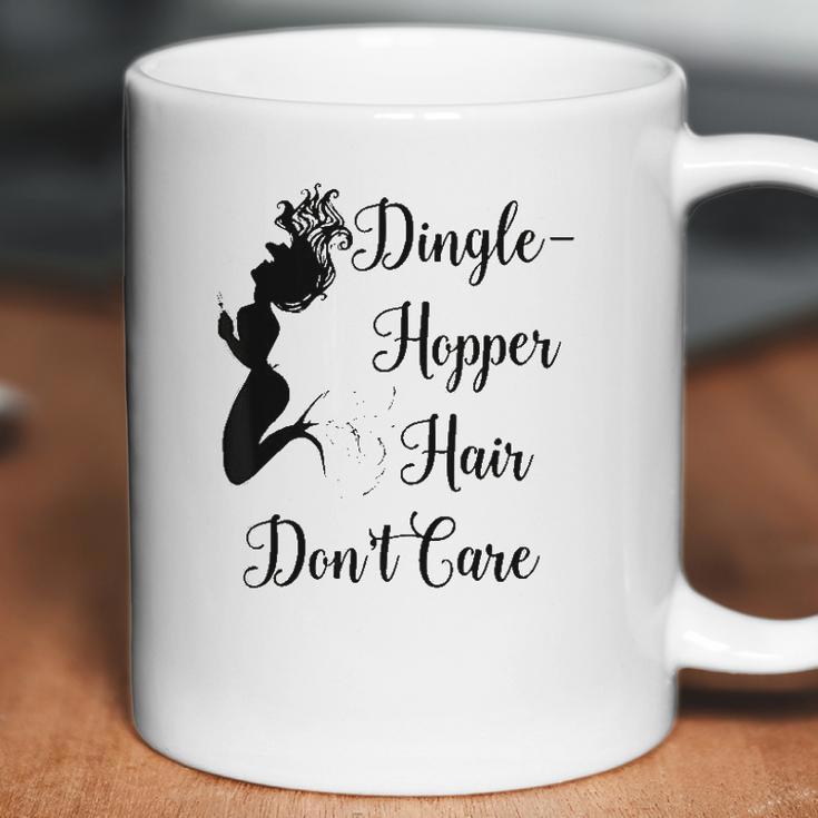 Dinglehopper Hair Dont Care Mermaid Funny Dingle Hopper Coffee Mug