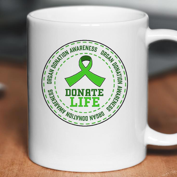 Donate Life Organ Donation Awareness Coffee Mug