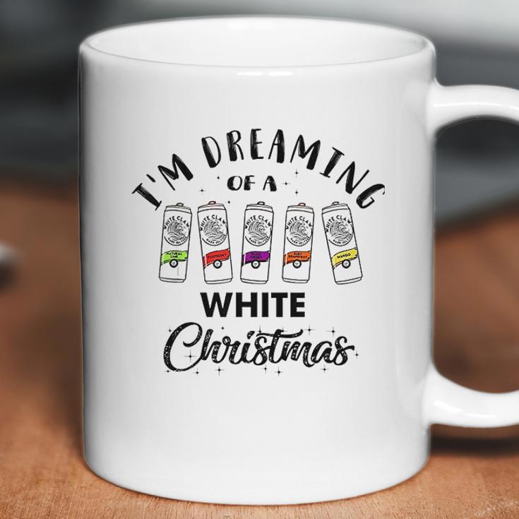 I Am Dreaming Of A White Christmas White Claws Gift Xmas Coffee Mug