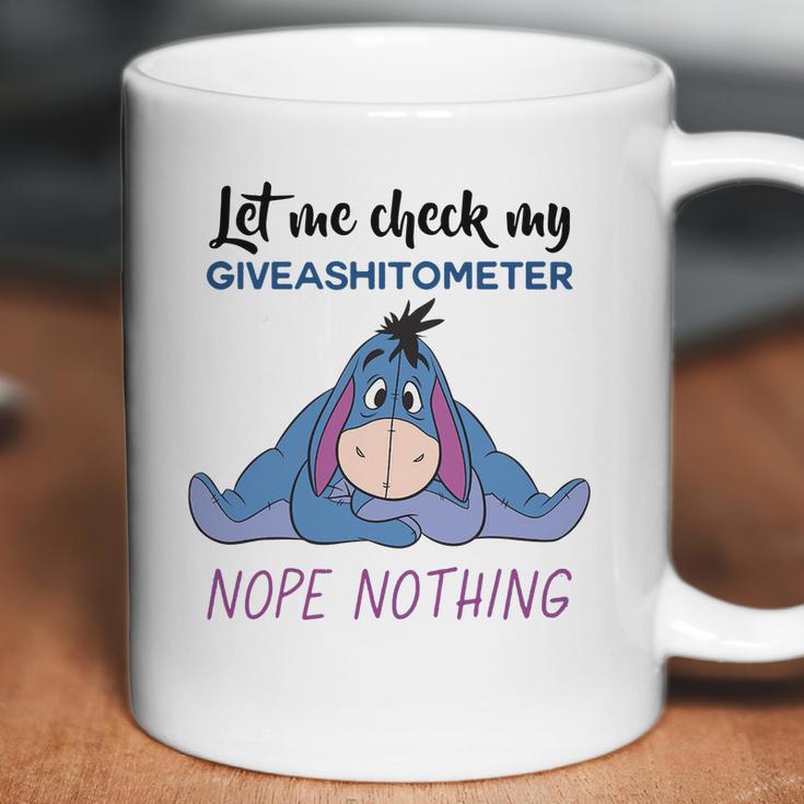 Eeyore Let Me Check My Giveashitometer Nope Nothing Coffee Mug