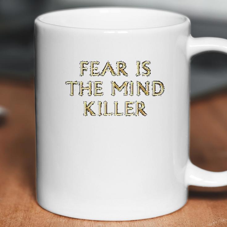 Fear Is The Mind Killer Graphic Coffee Mug