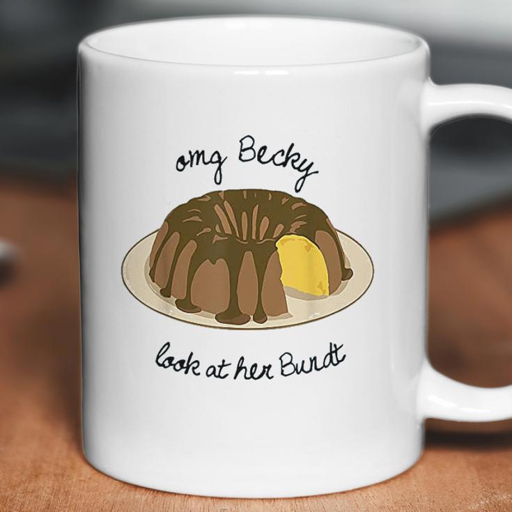 Funny Baking Baker Omg Becky Look At Her Bundt Coffee Mug