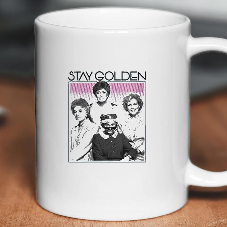 The Golden Girls Stay Golden Coffee Mug