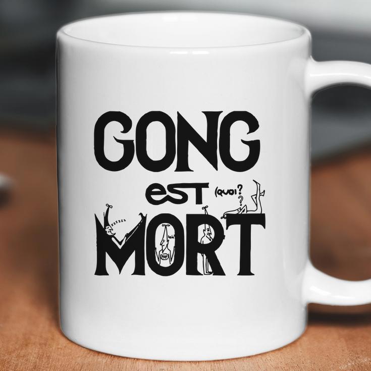 Gong Est Mort Coffee Mug