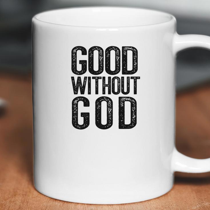 Good Without God Godless Atheist Funny Atheism Meme Coffee Mug