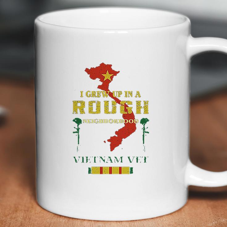 I Grew Up In A Rough Neighborhood Vietnam Veterans Coffee Mug