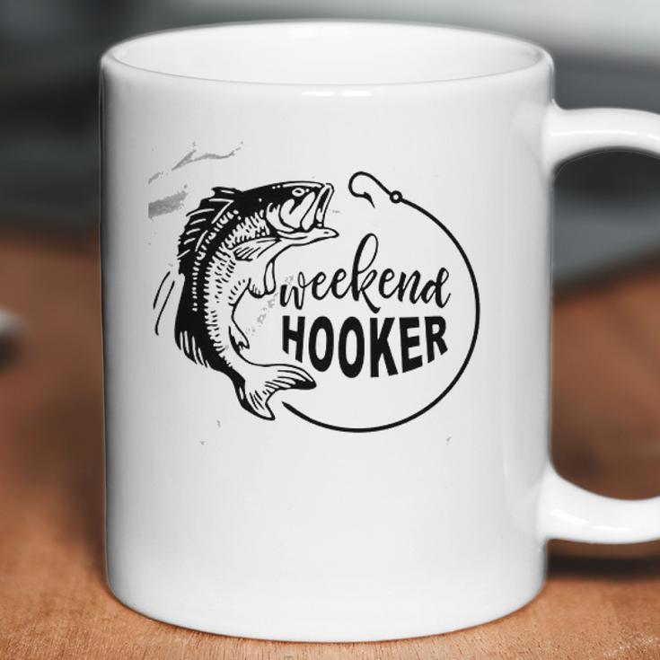 Weekend Hooker Coffee Mug