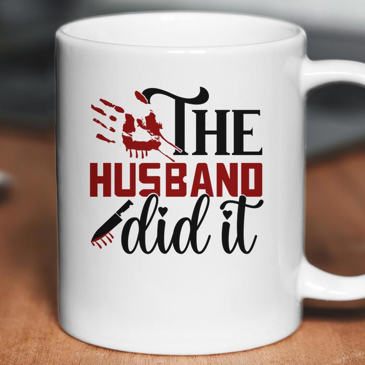 The Husband Did It True Crime Junkie Gift For Fan Husband Gifts Coffee Mug