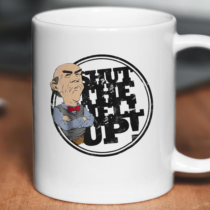 Jeff Dunham Shut The Hell Up Walter Shirt Coffee Mug