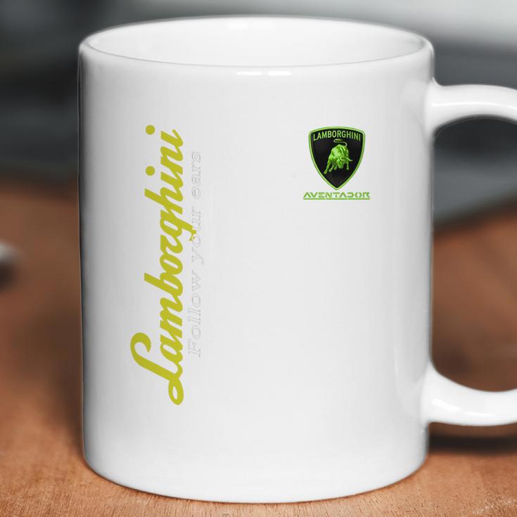 Lamborghini Follow Your Ears Coffee Mug