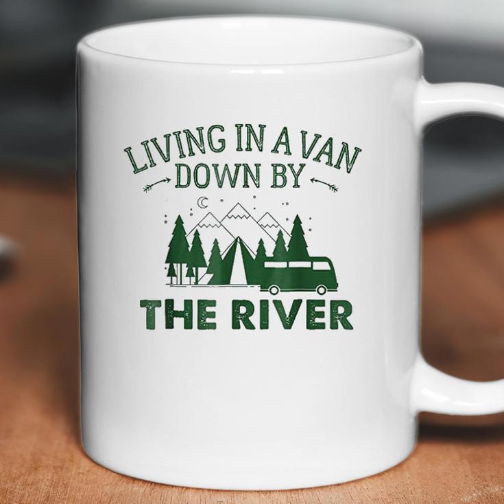 Living In A Van Down By The River Summer Camping Home Coffee Mug