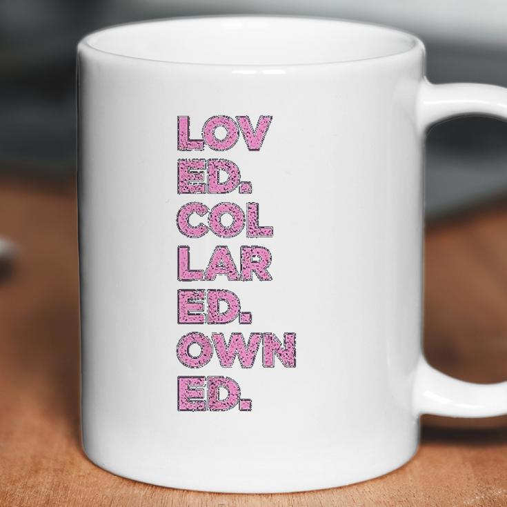 Loved Collared Owned Kink Gear Coffee Mug