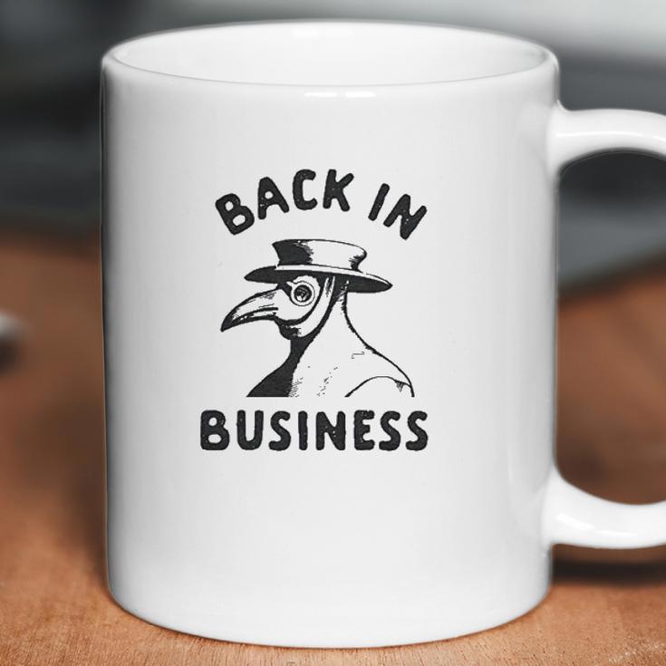 Mens Back In Business Funny Plague Doctor Coffee Mug