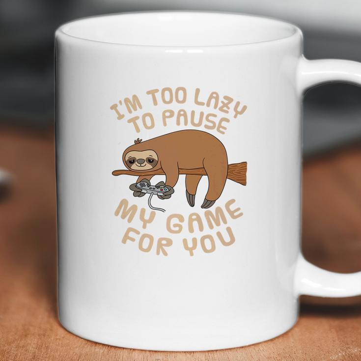 Mens Sloth Gaming Too Lazy To Pause Game For You Parody Coffee Mug