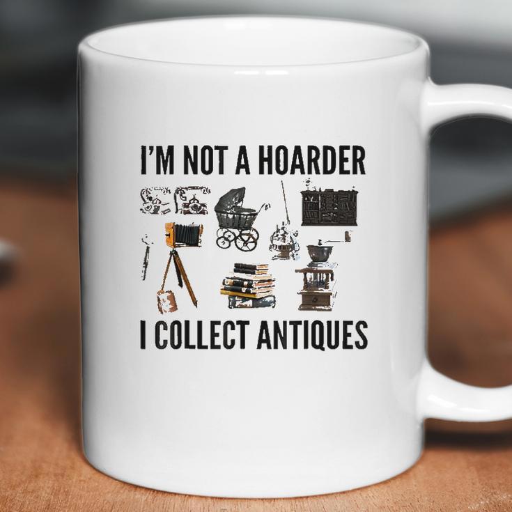 Not A Hoarder Love Antiquing- Junk & Thrift Coffee Mug