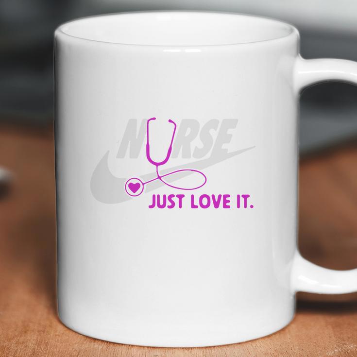 Nurse Just Love It Coffee Mug